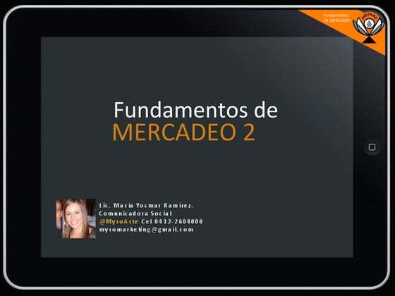 Presentación Fundamentos de Mercadeo (Vol 2)