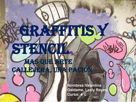 Presentacion graffitis y stencil