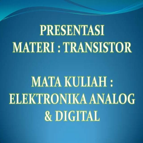 Presentasi transistor
