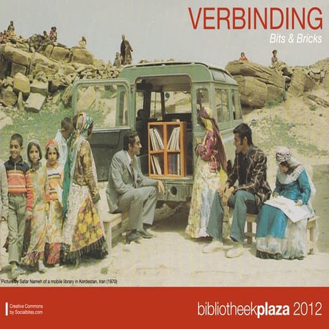 Bibliotheek Plaza 2012 - Bits & Bricks