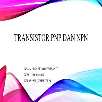 TRASISTOR PNP DAN NPN KONDUK
