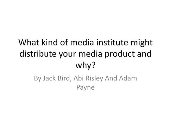Production presentation