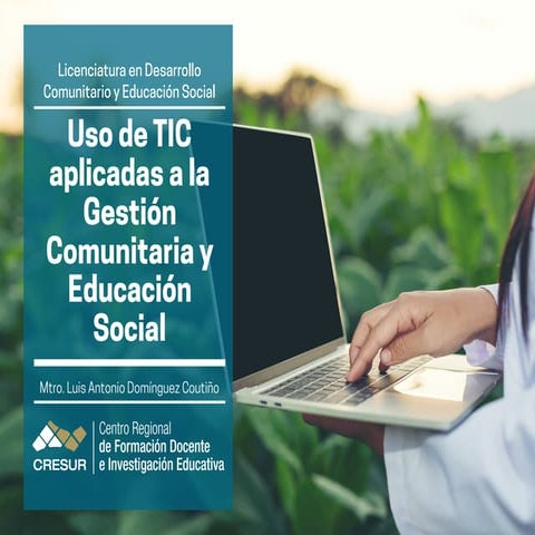 Uso de TIC aplicadas a la Gestión Comunitaria