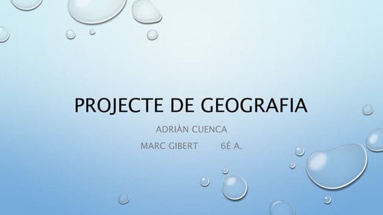 Projecte de geografia. Marc i Adriàn
