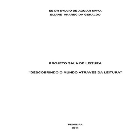 Projeto sala de leitura 2014 eliane aparecida geraldo