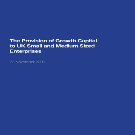 Provision Of Growth Capital To Uk Sm Es Report