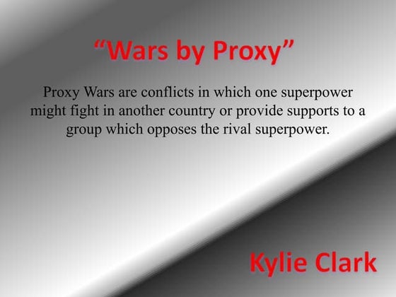Proxy wars