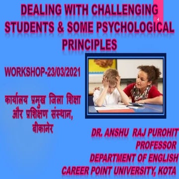 Psychological principles and  dealing with challenging  students