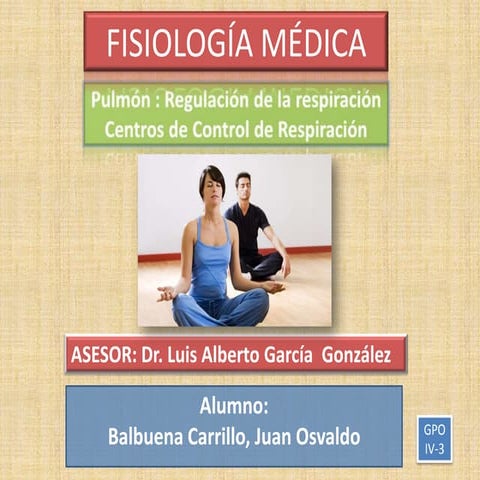 Pulmon   regulacion de la respiracion o centros de control de respiracion
