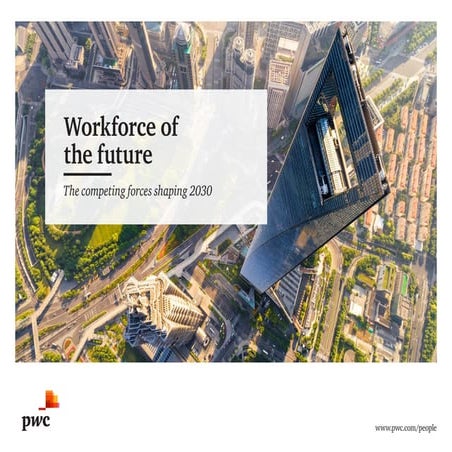 PWC – Workforce of the Future 2030 | Four Scenarios Shaping Tomorrow's Work