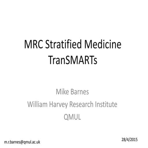 MRC Stratified Medicine TranSMARTs