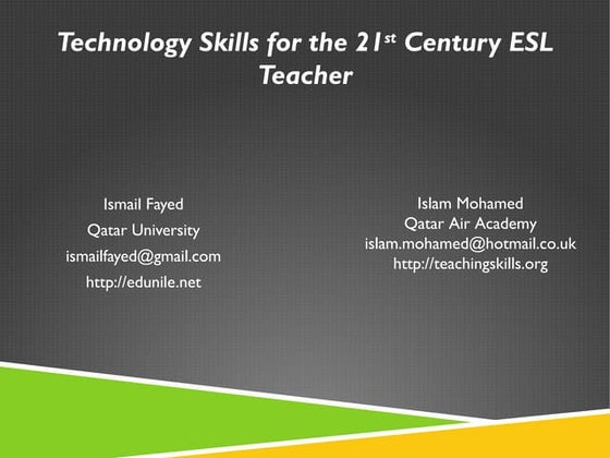 Technology Skills for the 21st Century ESL Teacher