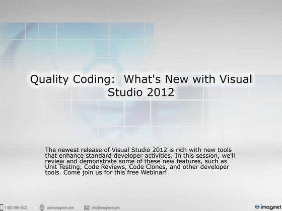 Quality Coding: What's New with Visual Studio 2012
