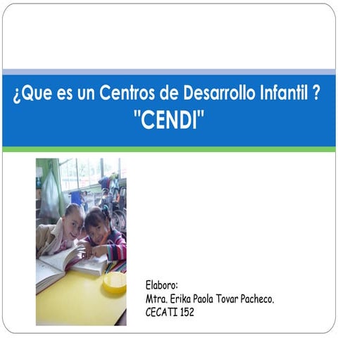 Qué son los centros de desarrollo infantil