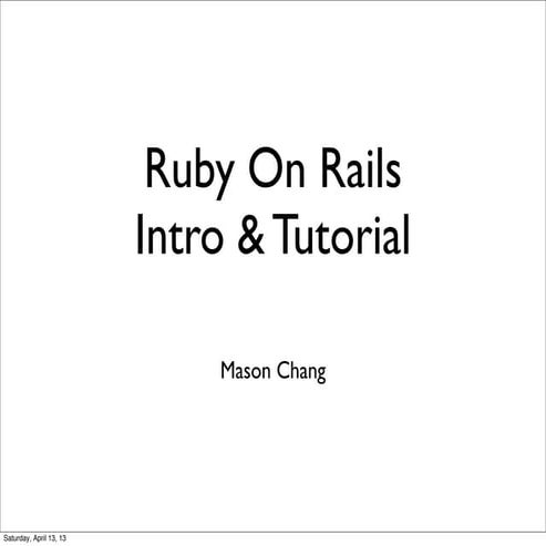 Rails Intro & Tutorial