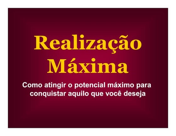 Realizacao MáXima
