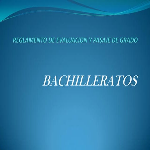 Reglamento de evaluacion y pasaje de grado