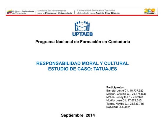 RESPONSABILIDAD MORAL Y CULTURAL