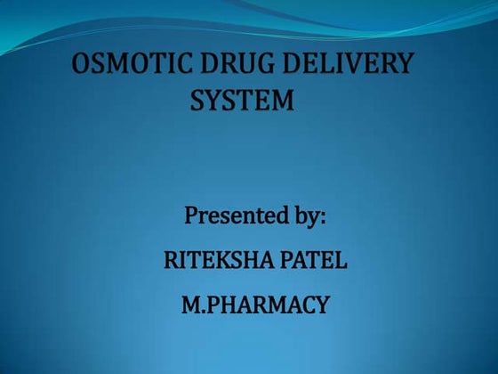 OSMOTIC DRUG DELIVERY SYSTEM