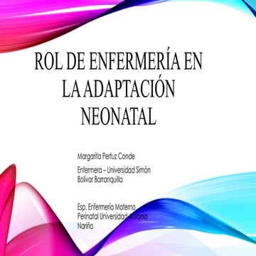 Rol De Enfermeria en la Adaptacion neonatal (1).pptx