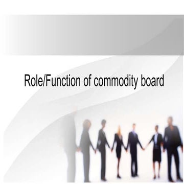 Role and functions of commodity board