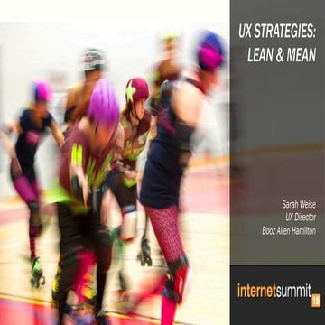 UX Lean & Mean (Internet Summit 2015)