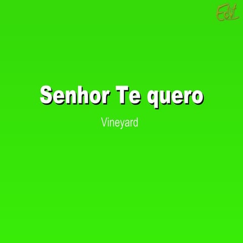 Senhor te quero (3)