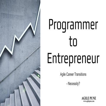 Agile Pune 14-15 Nov 2025 | My Journey from Programmer to Entrepreneur by Shr...