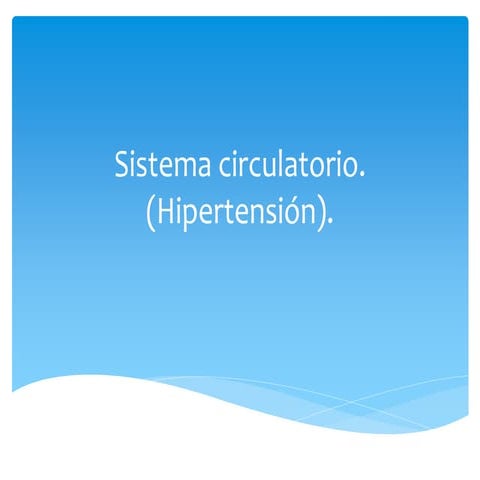 Sistema circulatorio e Hipertensión