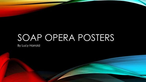 Research into soap opear posters