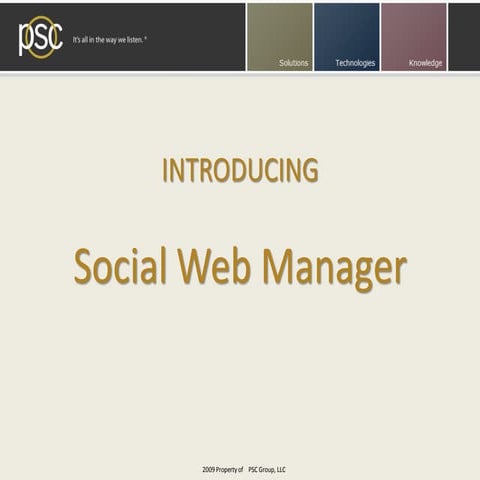 Social Web Manager Overview