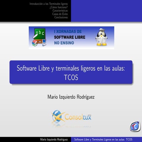 Software Libre e terminais lixeiros en aulas: TCOS