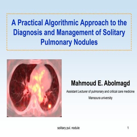 A Practical Algorithmic Approach to the Diagnosis and Management of Solitary ...