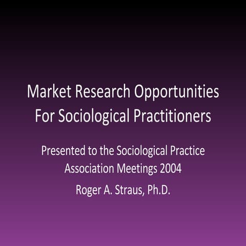 Market Research Opportunities for Sociologists