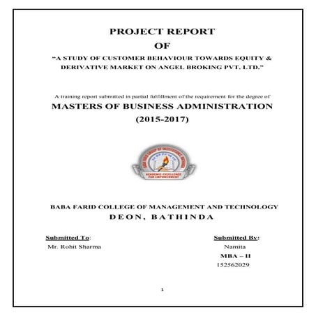 Study of customer behaviour towards equity &amp; derivative market