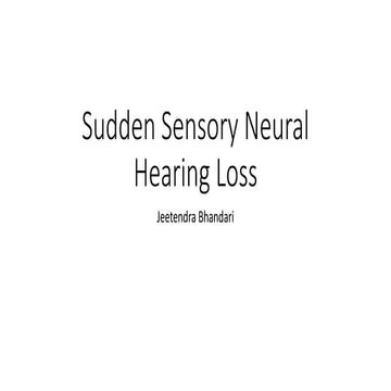Sudden sensory neural hearing loss
