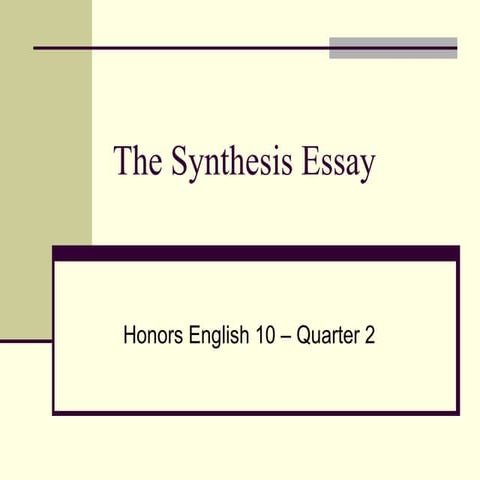 Synthesis Essay PowerPoint for High School