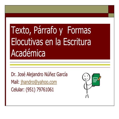 Texto, Párrafo y  Formas  Elocutivas en la Escritura Académica