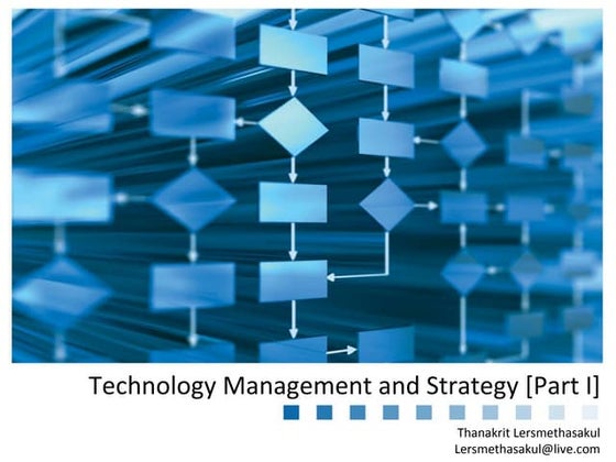 Technology Management and Strategy [Part I]