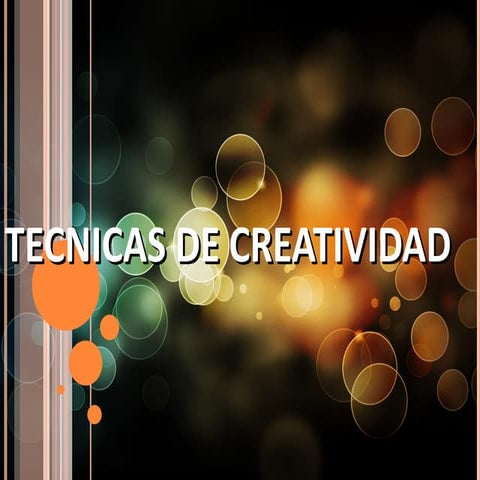 Tecnicas de creatividad