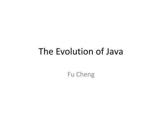 The Evolution of Java