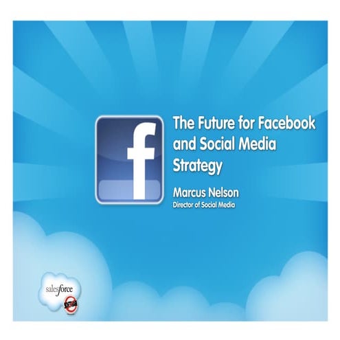 The Future for Facebook and Social Media Strategy 