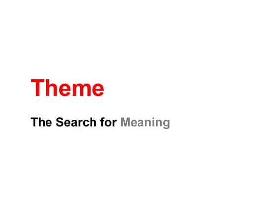 Finding Theme