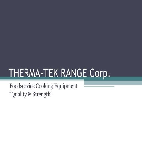 Therma-Tek Range Corporation