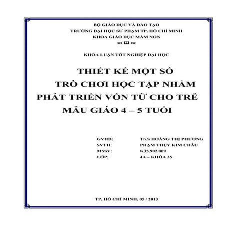 Thiết kế một số trò chơi học tập nhằm phát triển vốn từ cho trẻ mẫu giáo 4 – ...