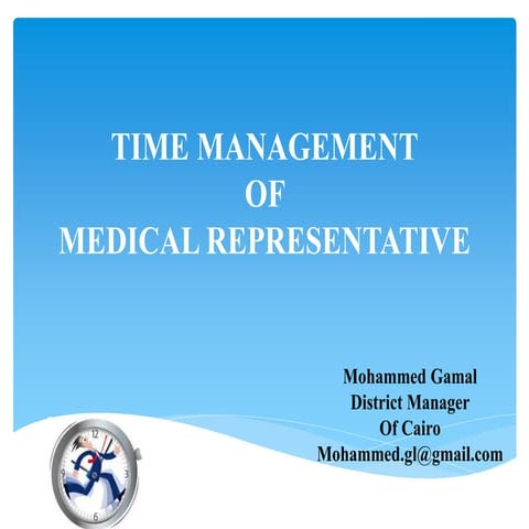 Time management of medical representative