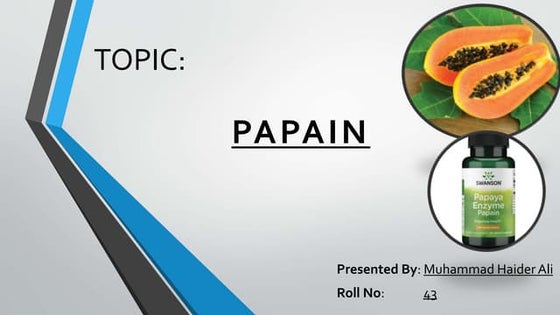 Papain