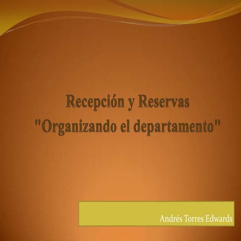 Recepción y reservas.