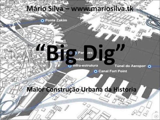 Trabalho académico   big dig