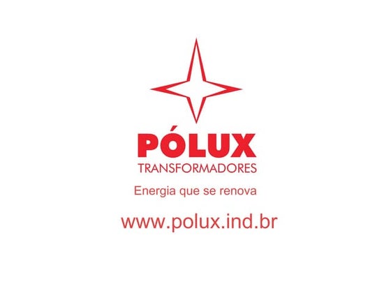 Transformadores Pólux - Fábrica de Transformadores a Seco de Baixa Tensão